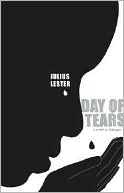 Day of Tears: A Novel in Dialogue