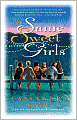 The Same Sweet Girls