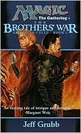 The Magic the Gatering: The Brother's War (Artifacts Cycle#1)