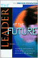 Drucker Foundation: The Leader of the Future
