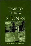 Tyme to Throw Stones