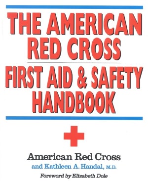American Red Cross First Aid and Safety Handbook