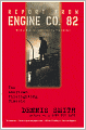 Report from Engine Co. 82