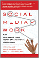 Social Media at Work: How Networking Tools Propel Organizational Performance