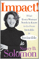 Impact!: What Every Woman Needs to Know to Go From Invisible to Invincible