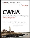download CWNA Certified Wireless Network Administrator Official Study Guide : Exam PW0-104 book