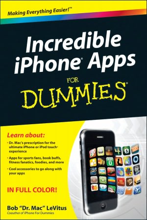 Incredible iPhone Apps For Dummies