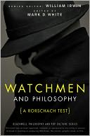 Watchmen and Philosophy: A Rorschach Test