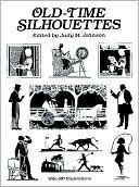 Old-Time Silhouettes