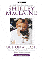 Out on a Leash: Exploring the Nature of Reality and Love