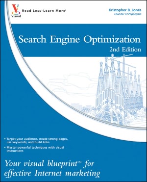 Search Engine Optimization: Your visual blueprint for effective Internet marketing