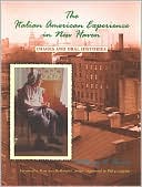 The Italian American Experience in New Haven: Images and Oral Histories