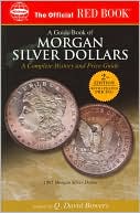 A Guidebook of Morgan Silver Dollars, Second Edition (Redbook Series)