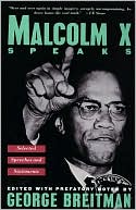Malcolm X Speaks: Selected Speeches and Statements