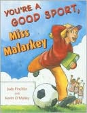 You're a Good Sport, Miss Malarkey