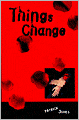 Things Change