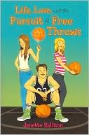Life, Love, and The Pursuit of Free Throws