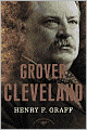 Grover Cleveland (American Presidents Series)