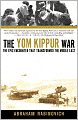 The Yom Kippur War: The Epic Encounter That Transformed the Middle East