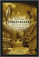 New York Streetscapes: Tales of Manhattan's Significant Buildings and Landmarks