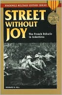 Street Without Joy: The French Debacle in Indochina