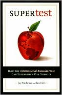 Supertest: How the International Baccalaureate Can Strengthen Our Schools