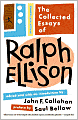 The Collected Essays of Ralph Ellison