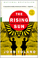 The Rising Sun: The Decline and Fall of the Japanese Empire, 1936-1945