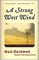 A Strong West Wind: A Memoir