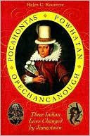 download Pocahontas, Powhatan, Opechancanough : Three Indian Lives Changed by Jamestown book