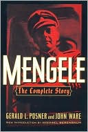 Mengele: The Complete Story