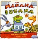 Manana, Iguana