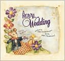 A Royal Wedding