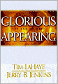 Glorious Appearing: The End of Days (Left Behind Series #12)