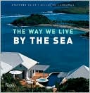 The Way We Live by the Sea