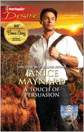 A Touch of Persuasion (Harlequin Desire Series #2146)