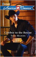 Cowboy to the Rescue (Harlequin American Romance Series #1396)