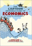 The Cartoon Introduction to Economics: Volume Two: Macroeconomics