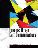 Business Driven Data Communications