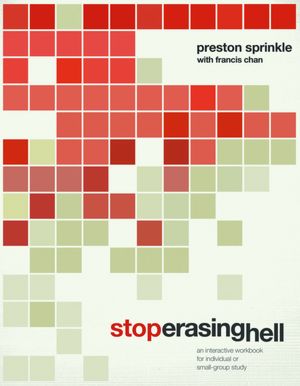 Stop Erasing Hell: An Interactive Workbook for Individual or Small-Group Study