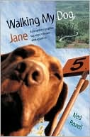 Walking My Dog Jane: From Valdez to Prudhoe Bay along the Trans-Alaska Pipeline
