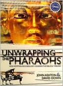 Unwrapping the Pharaohs: How Egyptian Archaeology Confirms the Biblical Timeline