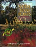Native Texas Plants: Landscaping Region by Region