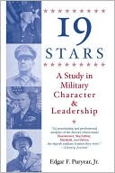 Nineteen Stars: A Study in Military Character & Leadership