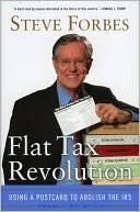Flat Tax Revolution: Using a Postcard to Abolish the IRS