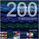 200 Ripple Stitch Patterns: Textured Blocks to Knit and Crochet for Afghans, Blankets and Throws
