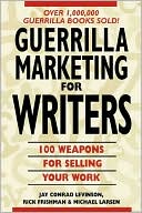 Guerrilla Marketing for Writers