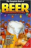 The Complete Book of Beer Drinking Games