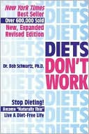 Diets Don't Work: Stop Dieting Become Naturally Thin Live a Diet-Free Life