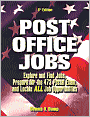 Post Office Jobs: Explore and Find Jobs, Prepare for the 473 Postal Exam, and Locate ALL Job Opportunities
